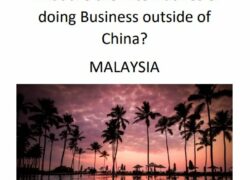 What are the Alternatives of doing Business outside of China? Malaysia